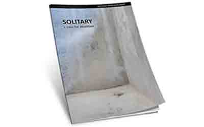 Solitary – A Case for Abolition